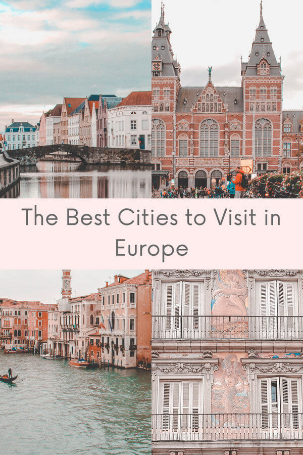 The Best Cities to Visit in Europe