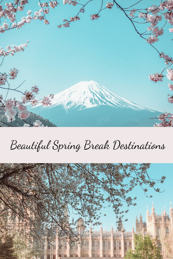 The Best Places to Go for Spring Break Miss Travelesque