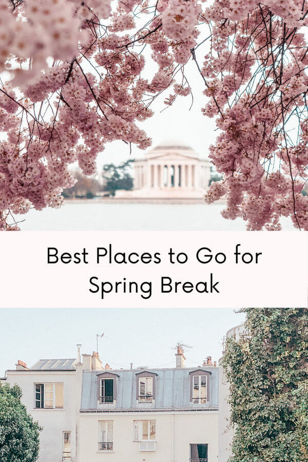 Best Places to Go for Spring Break