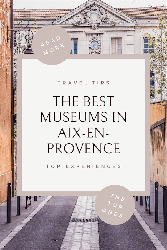 The best museums in Aix-en-Provence