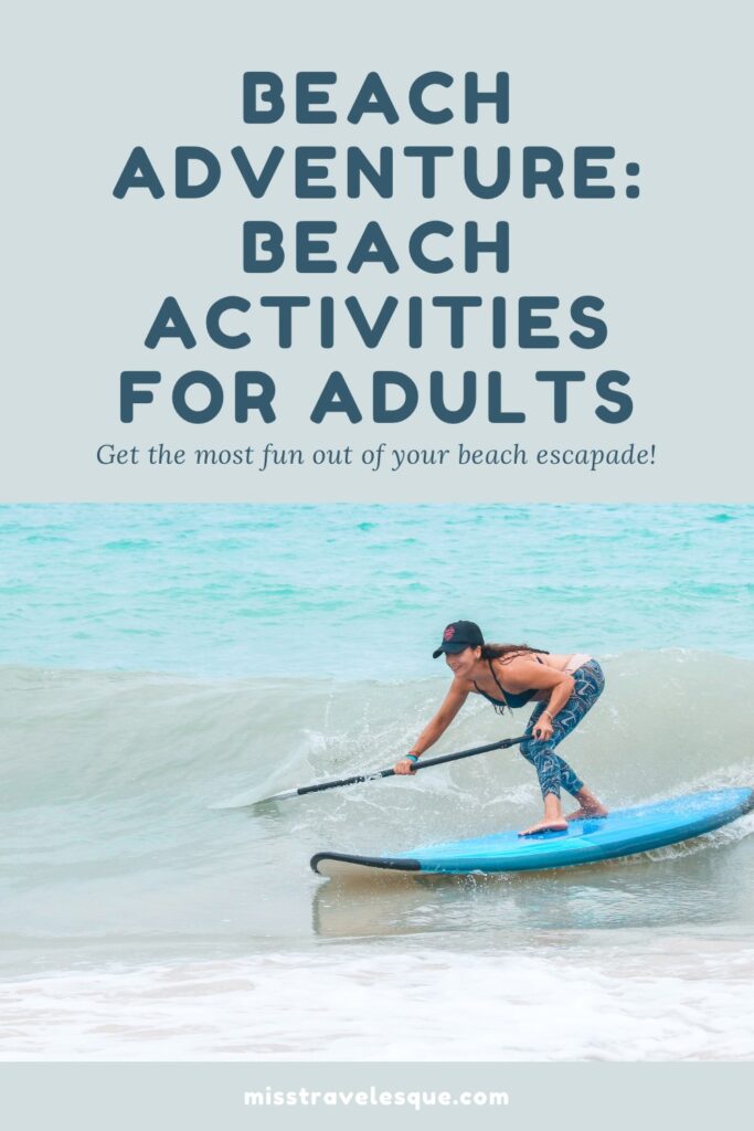 Beach Adventure - Beach Activities for Adults