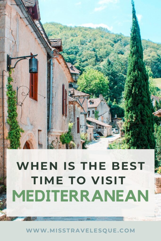 best time to visit the Mediterranean