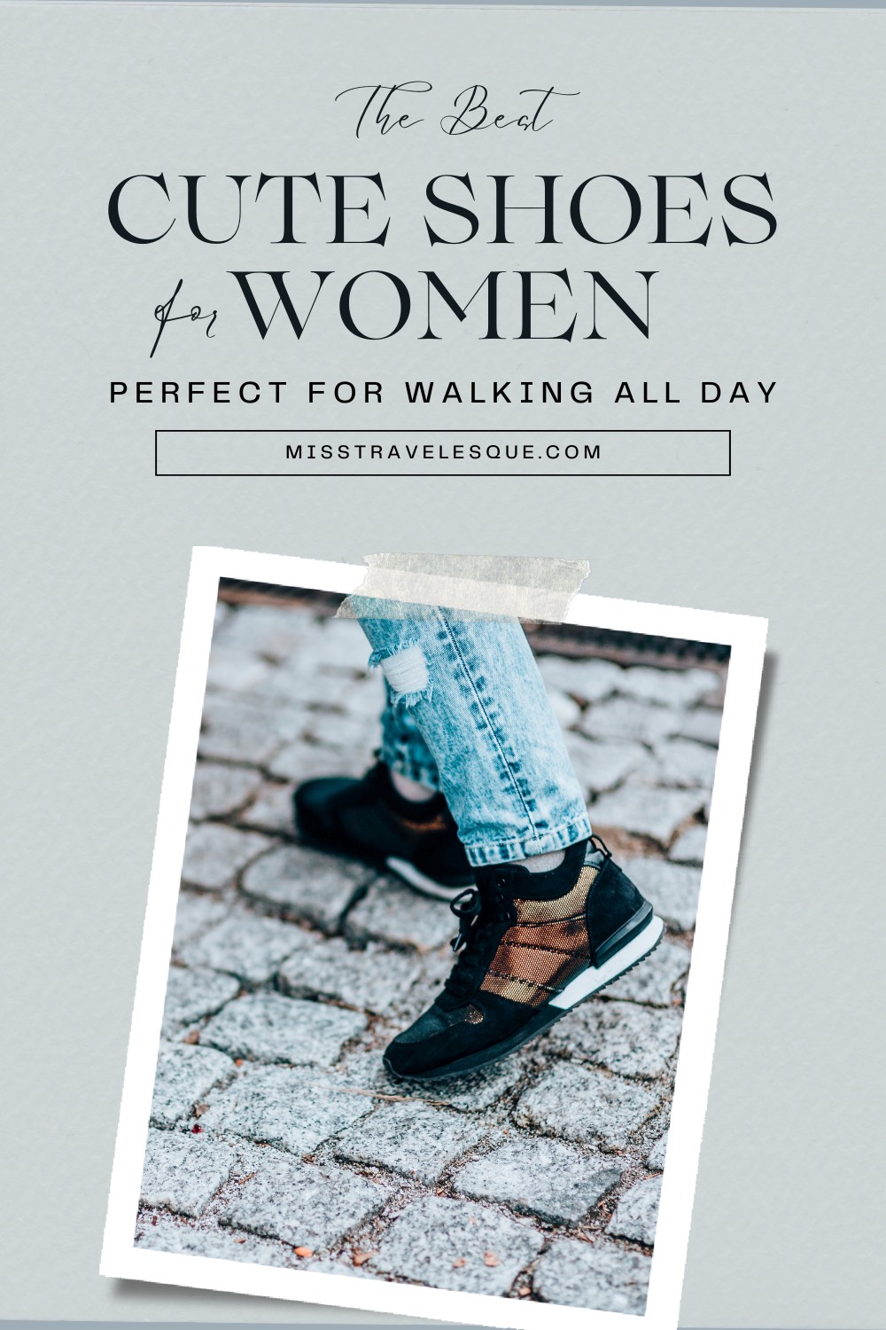 Cute Shoes You Can Walk All Day in When Traveling Miss Travelesque