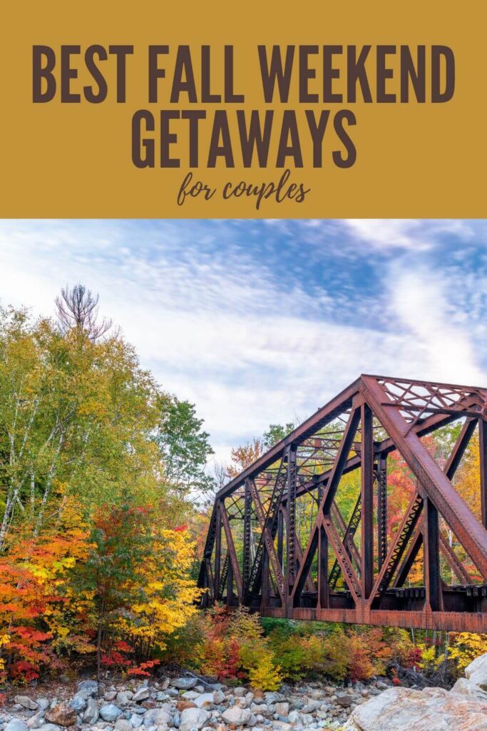 fall weekend getaways for couples