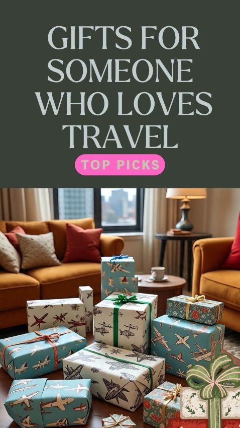 gifts for someone who likes to travel