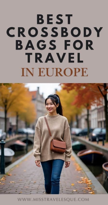 best crossbody bag for travel in Europe